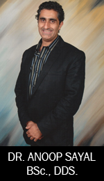 Dentist Anoop Sayal - Marketplace Dental Center